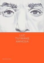 LUC TUYMANS AMNESIA /ANGLAIS