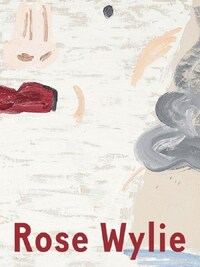 ROSE WYLIE WHICH ONE /ANGLAIS
