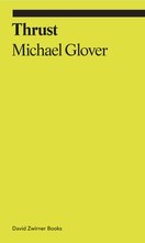 MICHAEL GLOVER THRUST A SPASMODIC PICTORIAL HISTORY OF THE CODPIECE /ANGLAIS