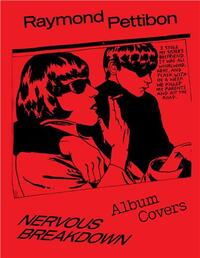 Raymond Pettibon Nervous Breakdown /anglais