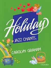 HOLIDAY JAZZ CHANTS: STUDENT BOOK