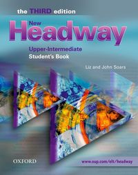 New Headway, Third Edition Upper-Intermediate: Student's Book