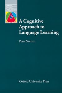 OXFORD APPLIED LINGUISTICS: A COGNITIVE APPROACH TO LANGUAGE LEARNING