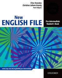 NEW ENGLISH FILE PRE-INTERMEDIATE: STUDENT'S BOOK