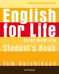 English for Life Intermediate: Student's Book Pack 2019 Edition