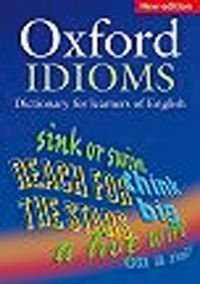 OXFORD DICTIONARY OF ENGLISH IDIOMS: