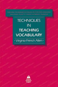 TEACHING TECHNIQUES IN ENGLISH: TECHNIQUES IN TEACHING VOCABULARY