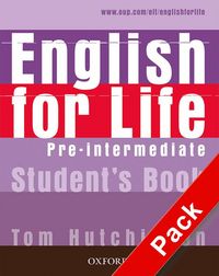 ENGLISH FOR LIFE PRE-INTERMEDIATE: STUDENT'S BOOK WITH MULTIROM PACK