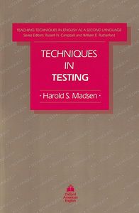 TEACHING TECHNIQUES IN ENGLISH: TECHNIQUES IN TESTING