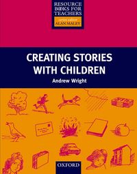 PRIMARY RBT: CREATING STORIES WITH CHILDREN