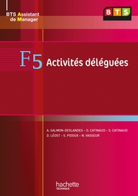 F5 ACTIVITES DELEGUEES, BTS AM, LIVRE DE L'ELEVE, ED. 2009