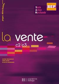 LA VENTE BEP VAM - LIVRE ELEVE - ED.2008 - C2/C3