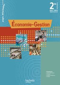 ECONOMIE-GESTION 2DE BAC PRO - LIVRE ELEVE - ED.2010