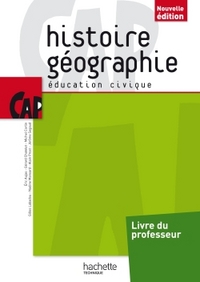 HISTOIRE GEOGRAPHIE CAP - LIVRE PROFESSEUR CONSOMMABLE - ED. 2014