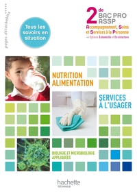 Nutrition alimentation, services à l'usager 2de Bac Pro ASSP, Livre de l'élève (consommable)