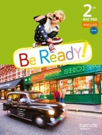 Be ready ! 2de Bac Pro, Livre de l'élève