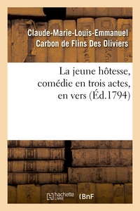 LA JEUNE HOTESSE, COMEDIE EN TROIS ACTES, EN VERS