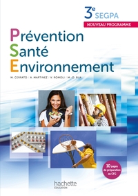 Prévention Santé Environnement 3e SEGPA, Livre de l'élève
