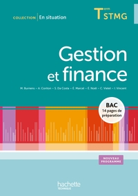 Gestion et finance - En situation Tle STMG, Livre de l'élève