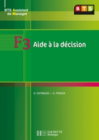 F3 AIDE A LA DECISION, BTS AM, LIVRE DE L'ELEVE, ED. 2008