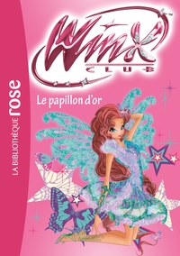 WINX CLUB - T61 - WINX CLUB 61 - LE PAPILLON D'OR