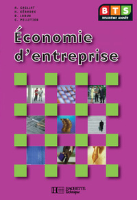 Economie d'entreprise, BTS 2e année, Livre de l'élève, éd. 2006