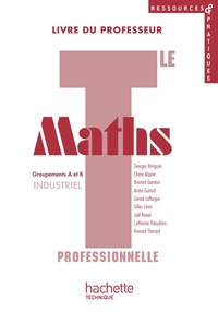 Ressources et pratiques Maths Term. Bac Pro Industriel (A et B) - Livre professeur+CD - Ed.2011