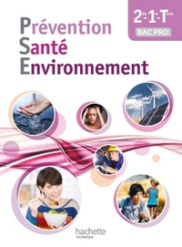 Prévention Santé Environnement Bac Pro, Livre de l'élève