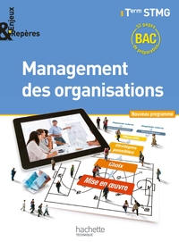 Management des organisations - Enjeux & Repères Tle STMG, Livre de l'élève Grand Format