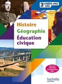 Histoire Géographie 3e Prépa-pro, Livre de l'élève