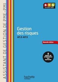 Gestion des risques (A7.2 à A7.5) BTS ASSISTANT PME-PMI - Livre élève - Ed. 2014