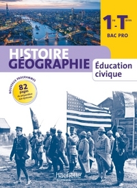 Histoire Géographie Enseignement Moral et Civique 1re, Tle Bac Pro, Livre de l'élève Grand format