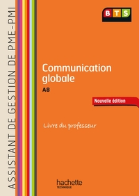 COMMUNICATION ASSISTANT DE GESTION (A8) BTS PME-PMI - LIVRE DU PROFESSEUR - ED. 2013