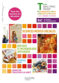 Ergonomie et Soins Tle Bac Pro ASSP, Livre de l'élève (consommable)