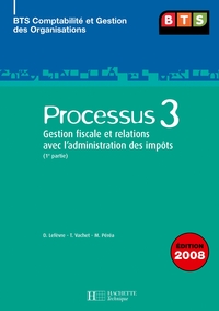 P3 GESTION FISCALE, RELATIONS AVEC L'ADMINISTRATION (1), BTS CGO, LIVRE DE  L'ELEVE, ED. 2008