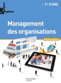 Management des organisations - Enjeux & Repères 1re STMG, Livre de l'élève Petit format