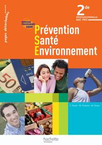 Prévention Santé Environnement 2de Bac Pro, Livre de l'élève