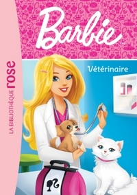 BARBIE - T02 - BARBIE - METIERS 02 - VETERINAIRE