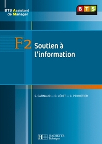 F2 SOUTIEN A L'INFORMATION, BTS AM, LIVRE DE L'ELEVE, ED. 2008