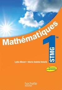 Mathématiques STMG 1re STMG, Livre de l'élève Petit format