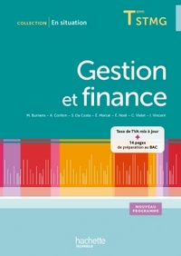 Gestion et finance - En situation Tle STMG, Livre de l'élève (consommable)