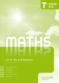 Mathématiques STI2D et STL Tle STI2D, STL, Livre du professeur