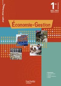 ECONOMIE-GESTION 1RE BAC PRO - LIVRE ELEVE - ED.2010