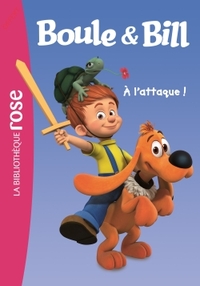 Boule et Bill 06 - À l'attaque !