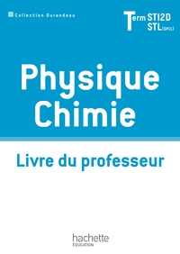 Sciences physiques et chimiques - Durandeau Tle STI2D option SCL, Livre du professeur