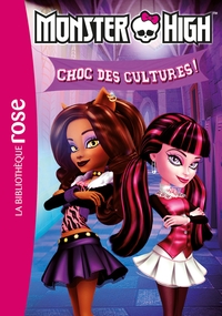 MONSTER HIGH - T12 - MONSTER HIGH 12 - CHOC DES CULTURES !