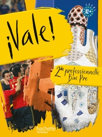 Vale ! 2de Bac Pro, Livre de l'élève