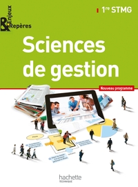Sciences de gestion - Enjeux & Repères 1re STMG, Livre de l'élève Grand format
