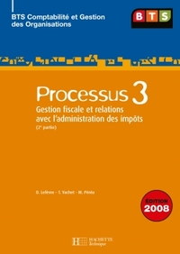 P3 Gestion fiscale, relations avec l'administration (2), BTS CGO, Livre de l'élève, éd. 2008