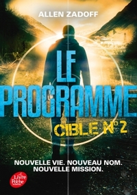 LE PROGRAMME - TOME 2 - CIBLE N 2